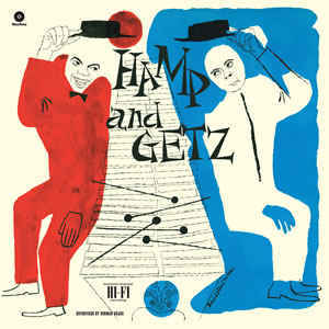 

GETZ, STAN: Hamp And Getz - 180 Gram + 1 Bonus Track
