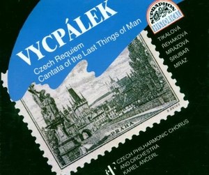 

Ladislav Vycpalek: Vycpalek: Czech Requiem / Cantata