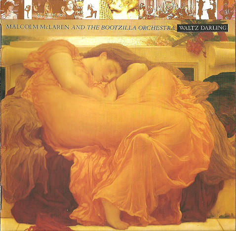 

Malcolm Mclaren & The Bootzilla Orchest - Waltz Darling (1 CD)