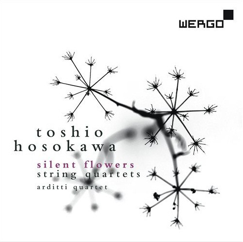 

Hosokawa: Silent Flowers And String Quartets. Arditti Quartet (1 SaCD)