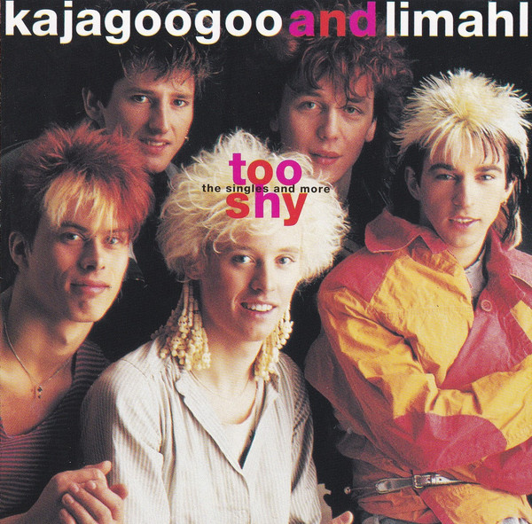 Kajagoogoo And Limahl: Too Shy: The Singles And More (1 CD)