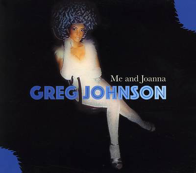 Greg Johnson: Me & Joanna (1 CD)