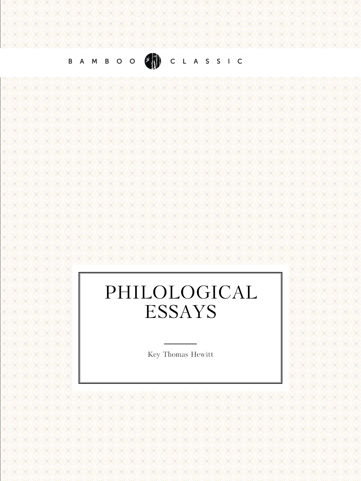 

Philological essays
