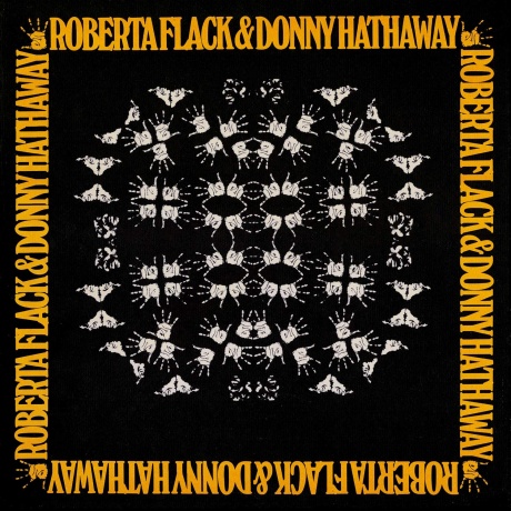 

ROBERTA FLACK AND DONNY HATHAWAY - Roberta Flack and Donny Hathaway