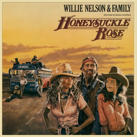 

WILLIE NELSON & FAMILY - Honeysuckle Rose (Music From The Original Soundtrack)