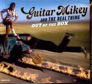 

Guitar Mikey & Real Thing: Out Of The Box