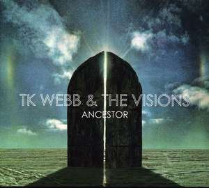 

TK Webb & The Visions – Ancestor