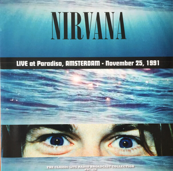 Nirvana / Live At Paradiso, Amsterdam - November 25, 1991 (Coloured Vinyl)(LP)