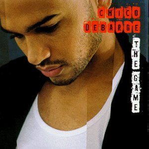 Game - Chico Debarge