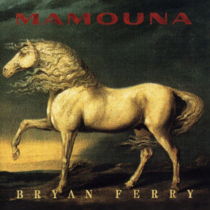 

Bryan Ferry - Mamouna
