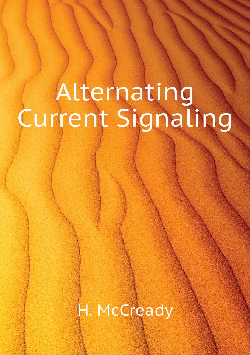 

Alternating Current Signaling