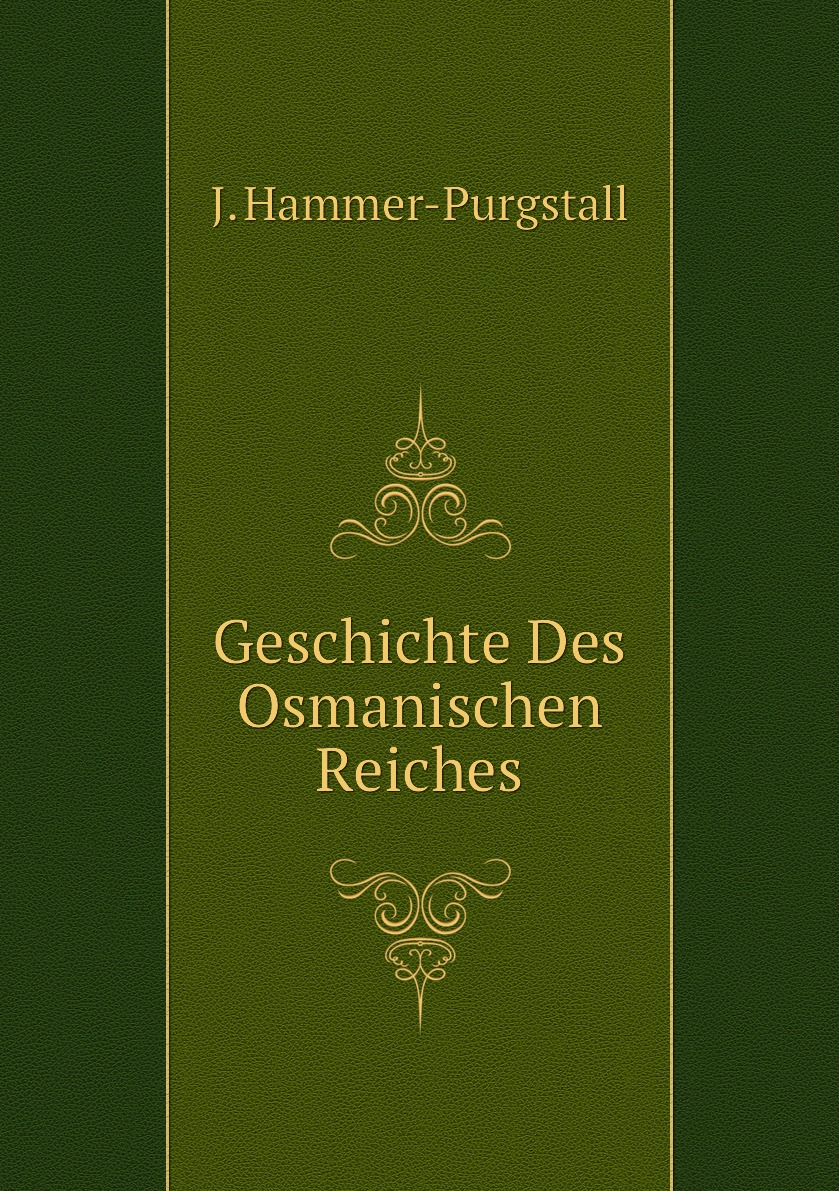 

Geschichte Des Osmanischen Reiches