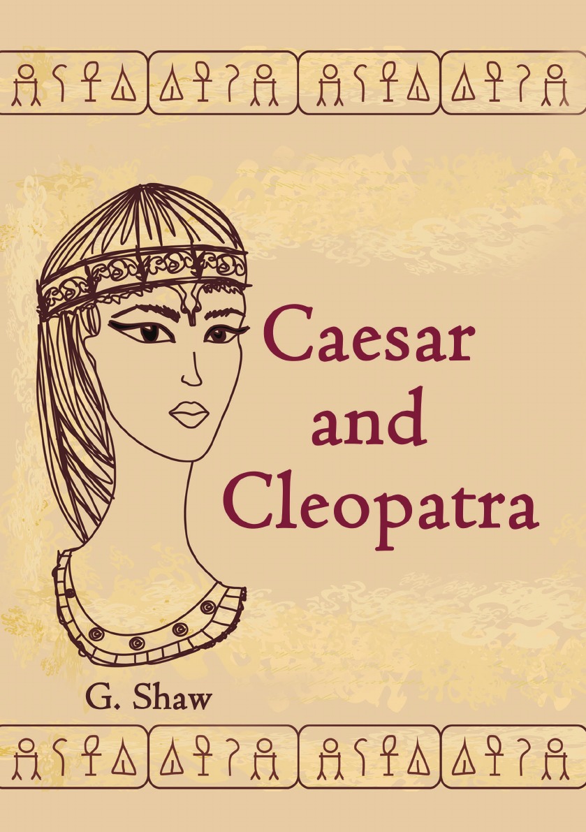 

Caesar and Cleopatra