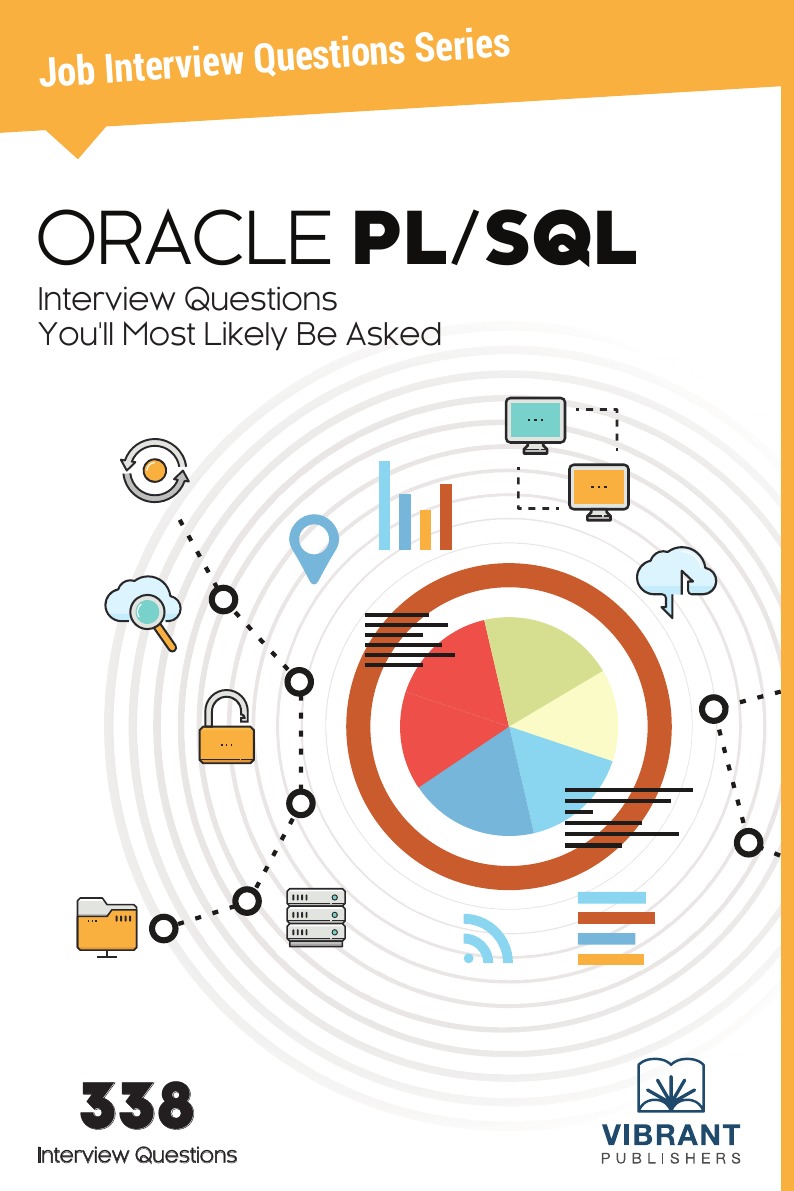 

ORACLE PL/SQL Interview Questions You'll Most Likely Be Asked