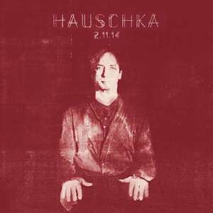 

Hauschka: 2.11.14, 1 LP