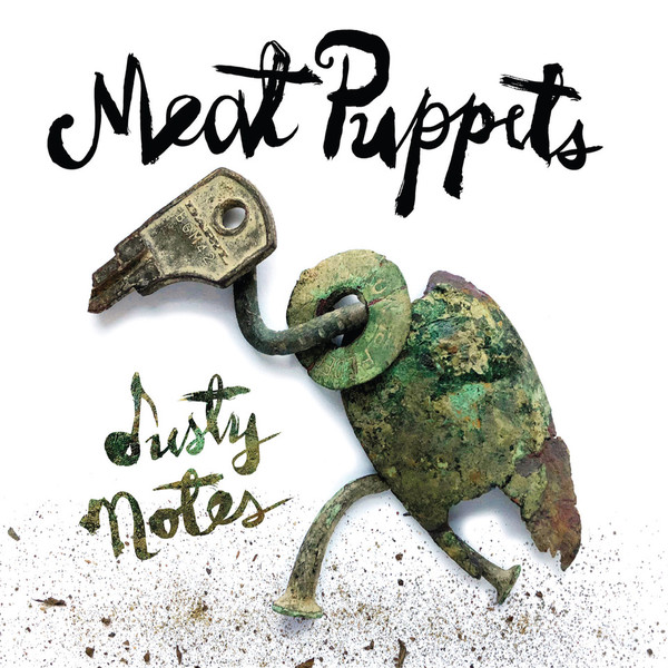 

MEAT PUPPETS - Dusty Notes