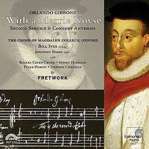 

GIBBONS. With a Merrie Noyse, 1 CD