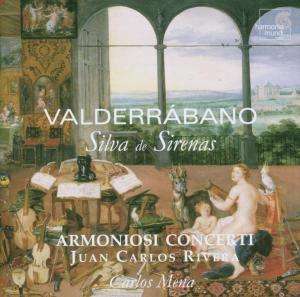 

VALDERRABANO. Silva de sirenas, 1 CD