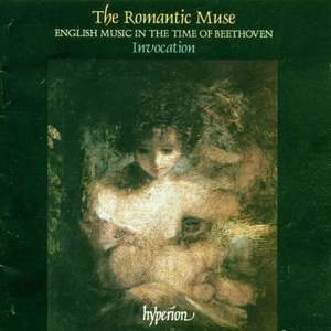 

The Romantic Muse: English Music in the time of Beethoven, 1 CD