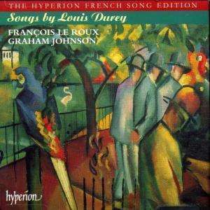 

Durey: Songs. Francois Le Roux, 1 CD
