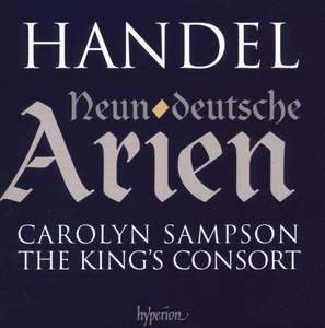 

Handel: German Arias. Carolyn Sampson, The King's Consort, 1 CD