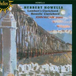 

Howells: Howells' & Lambert's Clavichord. John McCabe, 1 CD