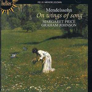 Mendelssohn: On wings of song. Margaret Price