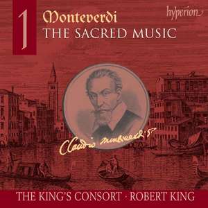 Monteverdi: The Sacred Music, Vol. 1. The Sacred Music