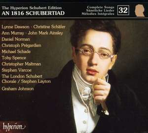 Schubert: The Hyperion Schubert Edition, Vol. 32 – An 1816 Schubertiad