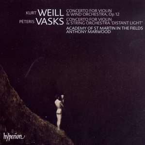 Vasks / Weill: Violin Concertos