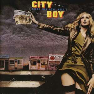 CITY BOY: Young Men Gone West / Book Early: Expanded Edition