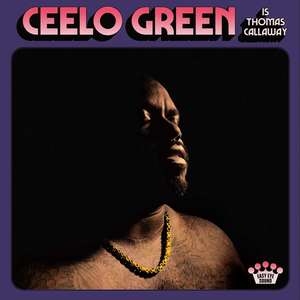 CeeLo Green - CeeLo Green is Thomas Callaway 7699₽