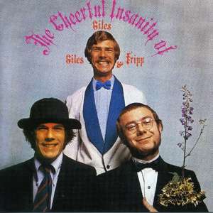 

GILES, GILES AND FRIPP - The Cheerful Insanity Of (exp.+24-bit-re