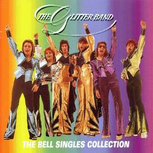 GLITTER BAND, THE - The Bell Singles Collection