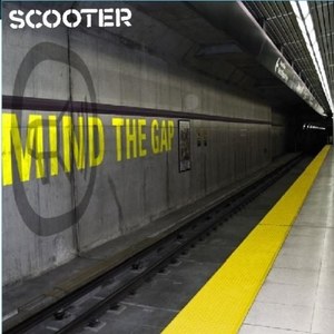 SCOOTER - Mind The Gap