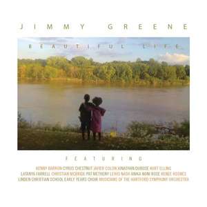 

Jimmy Greene: Beautiful Life
