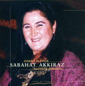 

Sabahat Akkiraz: Alawite Singing, 1 CD