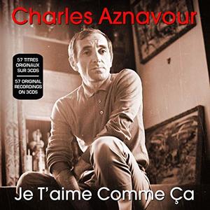 Charles Aznavour: Je T\'Aime Comme Ca
