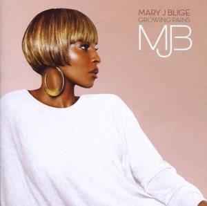 Mary J Blige: Growing Pains