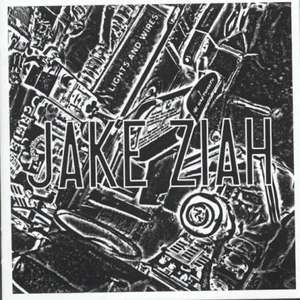 

Jake Ziah: Lights & Wires, 1 CD