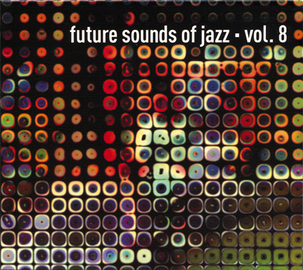 

Various Artists: Future Sounds of Jazz 8 (1 CD)