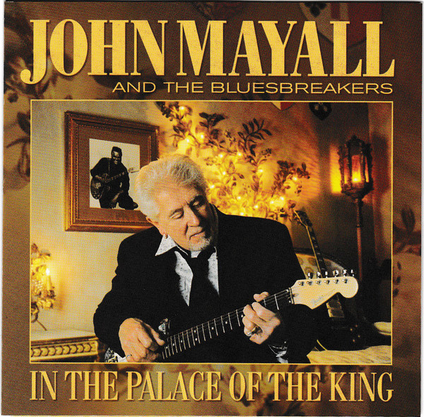 

John Mayall: In The Palace Of The King (1 CD)
