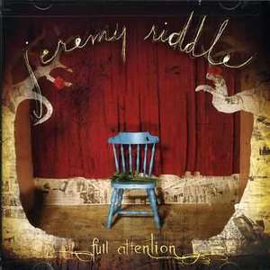 

Jeremy Riddle: Full Attention