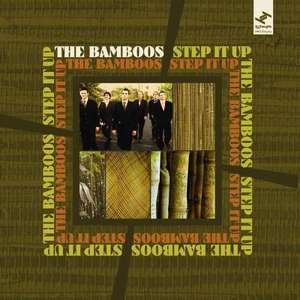 Bamboos: Step It Up