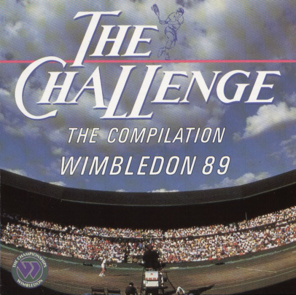 The Challenge • The Compilation - Wimbledon 89 (1 CD)