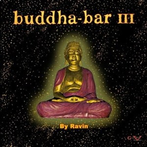 Ravin ?– Buddha-Bar III