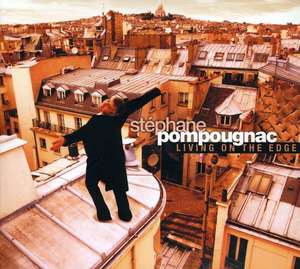 Stephane Pompougnac: Living On The Edge