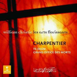 

CHARPENTIER, M.-A., TE DEUM, GRAND OFFICE DES MORTS - Christie, William / LesArts Florissa, 1 CD
