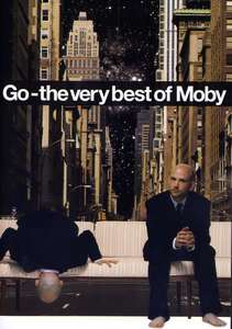 MOBY - GO - THE VERY BEST OF MOBY