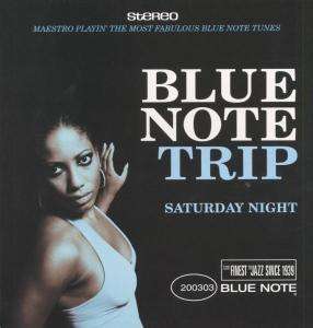 Blue Note Records Trip Saturday Night